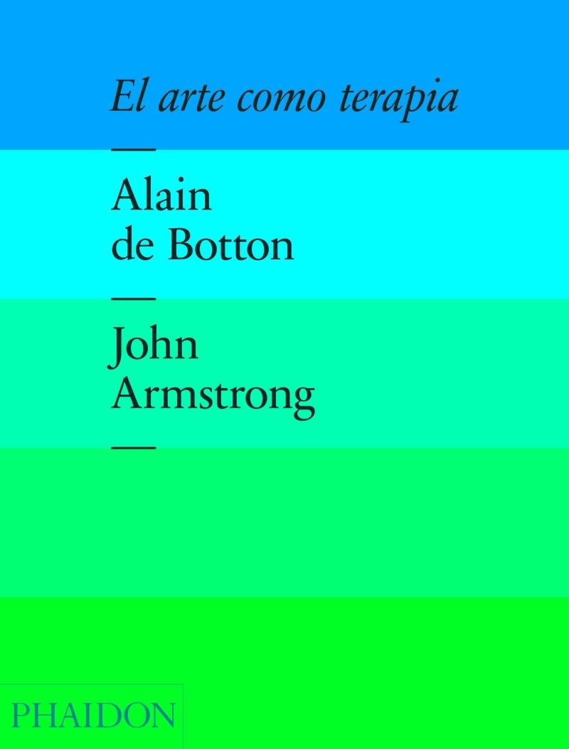 ESP EL ARTE COMO TERAPIA | 9780714869049 | B / A | Librería Castillón - Comprar libros online Aragón, Barbastro