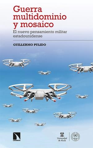 Guerra multidominio y mosaico | 9788413523569 | Pulido, Guillermo | Librería Castillón - Comprar libros online Aragón, Barbastro