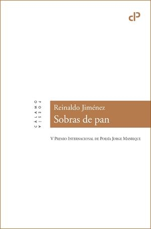 Sobras de pan | 9788416742301 | Jiménez, Reinaldo | Librería Castillón - Comprar libros online Aragón, Barbastro