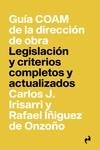 GUIA COAM DE LA DIRECCION DE OBRA | 9788419050090 | IÑIGUEZ DE ONZOÑO, RAFAEL/IRISARRI MARTINEZ, CARLOS J. | Librería Castillón - Comprar libros online Aragón, Barbastro