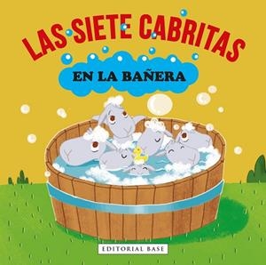 Las siete cabritas en la bañera | 9788418715266 | Blanch, Teresa/Gasol, Anna | Librería Castillón - Comprar libros online Aragón, Barbastro