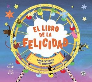 El libro de la felicidad | 9788412407440 | Allen, Alex | Librería Castillón - Comprar libros online Aragón, Barbastro