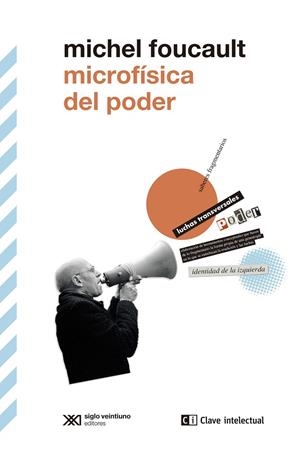 Microfísica del poder | 9788412448863 | Foucault, Michel | Librería Castillón - Comprar libros online Aragón, Barbastro