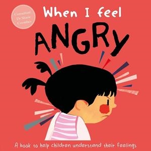 When I Feel... Angry | 9781839031908 | Autumn | Librería Castillón - Comprar libros online Aragón, Barbastro