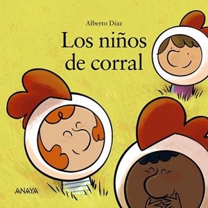 Los niños de corral | 9788469891087 | Díaz, Alberto | Librería Castillón - Comprar libros online Aragón, Barbastro