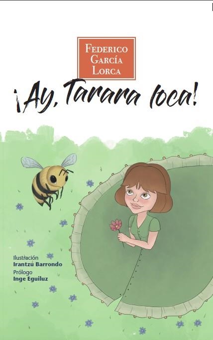 Ai, tarara loca | 9788417486877 | García Lorca, Federico ; Eguiluz, Inge | Librería Castillón - Comprar libros online Aragón, Barbastro