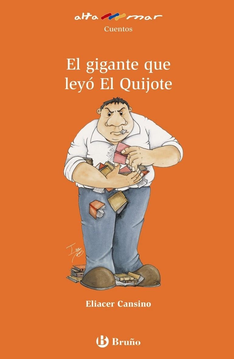 GIGANTE QUE LEYO EL QUIJOTE, EL - ALTAMAR 06 | 9788421695821 | CANSINO, ELIACER | Librería Castillón - Comprar libros online Aragón, Barbastro