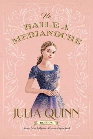 Un baile a medianoche (Blydon 2) | 9788417421465 | Quinn, Julia | Librería Castillón - Comprar libros online Aragón, Barbastro