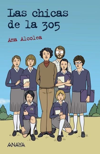 Las chicas de la 305 | 9788469891155 | Alcolea, Ana | Librería Castillón - Comprar libros online Aragón, Barbastro