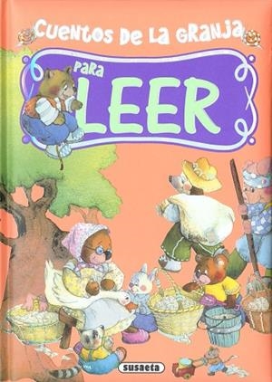 Cuentos de la granja para leer | 9788467765366 | Serna, Ana ; Susaeta, Equipo | Librería Castillón - Comprar libros online Aragón, Barbastro
