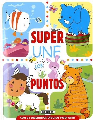 Super Une los puntos 1 | 9788467785869 | Ediciones, Susaeta | Librería Castillón - Comprar libros online Aragón, Barbastro