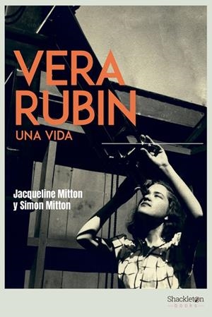 Vera Rubin | 9788413611334 | Mitton, Jacqueline / Mitton, Simon | Librería Castillón - Comprar libros online Aragón, Barbastro
