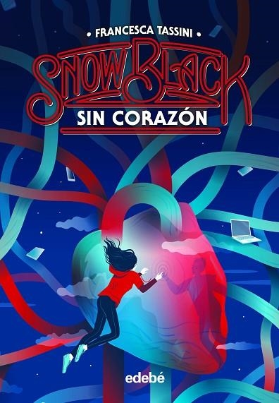 SNOW BLACK 2: Sin corazón | 9788468356402 | Tassini , Francesca | Librería Castillón - Comprar libros online Aragón, Barbastro
