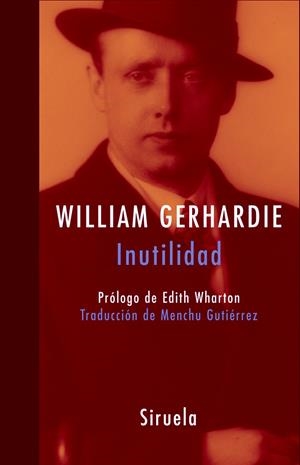 INUTILIDAD | 9788478449644 | GERHARDIE, WILLIAM | Librería Castillón - Comprar libros online Aragón, Barbastro