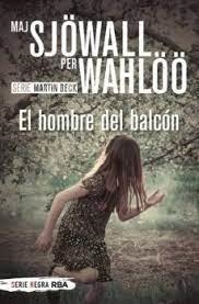 El hombre del balcón (bolsillo) | 9788491879169 | Sjöwall Maj / Wahlöö Per | Librería Castillón - Comprar libros online Aragón, Barbastro
