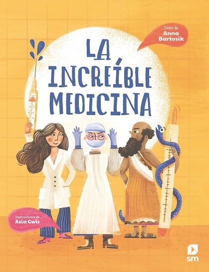La increíble medicina | 9788413923635 | Bartosik, Anna | Librería Castillón - Comprar libros online Aragón, Barbastro