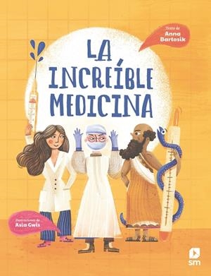 La increíble medicina | 9788413923635 | Bartosik, Anna | Librería Castillón - Comprar libros online Aragón, Barbastro