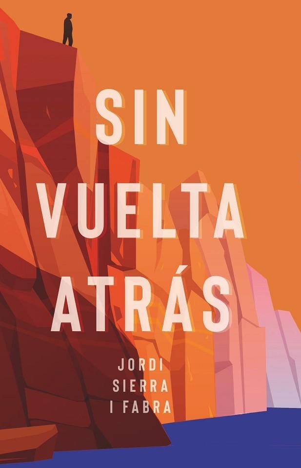 Sin vuelta atrás | 9788413923864 | Sierra i Fabra, Jordi | Librería Castillón - Comprar libros online Aragón, Barbastro