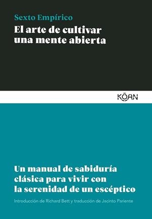 El arte de cultivar una mente abierta | 9788418223471 | Empírico, Sexto | Librería Castillón - Comprar libros online Aragón, Barbastro