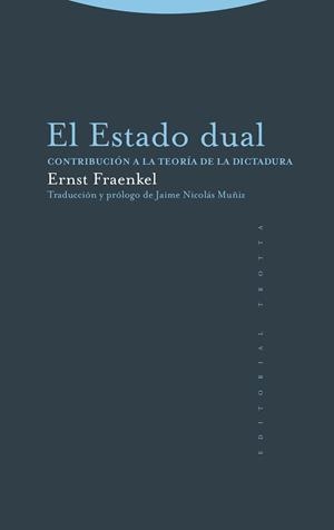 El Estado dual | 9788413640617 | Fraenkel, Ernst | Librería Castillón - Comprar libros online Aragón, Barbastro