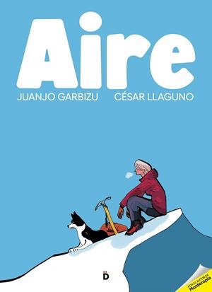 Aire | 9788418011221 | Garbizu, Juanjo / Llaguno, César | Librería Castillón - Comprar libros online Aragón, Barbastro