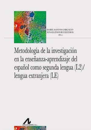 Metodología de la investigación en la enseñanza-aprendizaje del español como seg | 9788471338648 | SANTOS GARGALLO, ISABEL | Librería Castillón - Comprar libros online Aragón, Barbastro