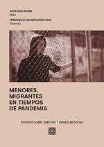Menores, migrantes en tiempos de pandemia | 9788413692333 | FRANCISCO JAVIER DURAN RUIZ | Librería Castillón - Comprar libros online Aragón, Barbastro