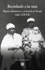 Recordando a las tatas | 9788413692838 | Mateo Dieste, Josep Lluís | Librería Castillón - Comprar libros online Aragón, Barbastro