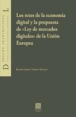 Los retos de la economía digital y la propuesta de "Ley de mercados digitales" d | 9788490458624 | Tamayo Velasco, Beatriz Jimena | Librería Castillón - Comprar libros online Aragón, Barbastro