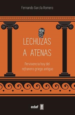 Lechuzas a Atenas | 9788441441538 | García Romero, Fernando | Librería Castillón - Comprar libros online Aragón, Barbastro
