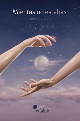 MIENTRAS NO ESTABAS | 9788494956119 | INVIERNS, ANNE | Librería Castillón - Comprar libros online Aragón, Barbastro