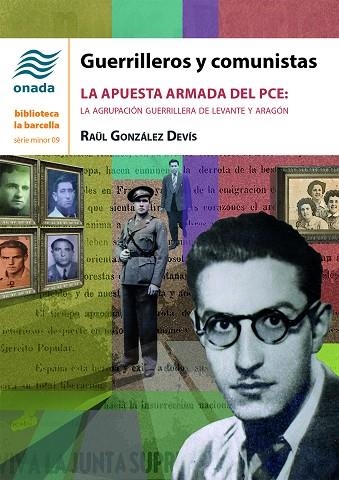 Guerrilleros y comunistas | 9788418634444 | González Devís, Raül | Librería Castillón - Comprar libros online Aragón, Barbastro