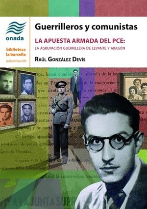 Guerrilleros y comunistas | 9788418634444 | González Devís, Raül | Librería Castillón - Comprar libros online Aragón, Barbastro