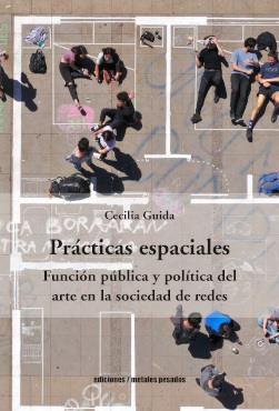PRACTICAS ESPACIALES | 9789566048657 | Guida, Cecilia | Librería Castillón - Comprar libros online Aragón, Barbastro