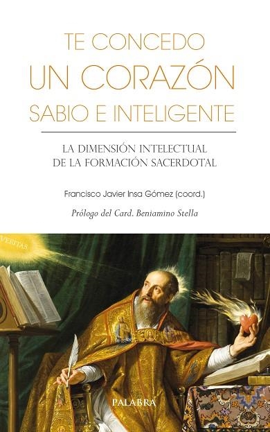 Te concedo un corazón sabio e inteligente | 9788413681306 | FRANCISCO JAVIER INSA | Librería Castillón - Comprar libros online Aragón, Barbastro