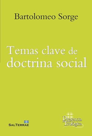 Temas clave de doctrina social | 9788429330519 | Bartolomeo Sorge | Librería Castillón - Comprar libros online Aragón, Barbastro