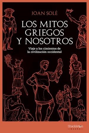 Los mitos griegos y nosotros | 9788413611341 | Solé, Joan | Librería Castillón - Comprar libros online Aragón, Barbastro