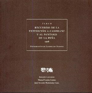 Recuerdo de la expedición a Canfranc y al Pantano de la Peña | 9788483804476 | GARCÍA GUATAS, Manuel; HERNÁNDEZ LATAS, José Antonio | Librería Castillón - Comprar libros online Aragón, Barbastro