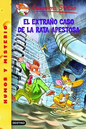 EXTRAÑO CASO DE LA RATA APESTOSA, EL - GERONIMO STILTON 22 | 9788408065852 | STILTON, GERONIMO | Librería Castillón - Comprar libros online Aragón, Barbastro