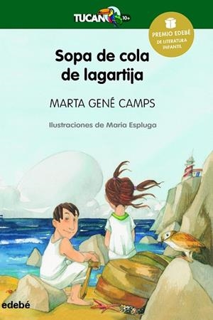 SOPA DE COLA DE LAGARTIJA | 9788423695713 | Gené Camps, Marta | Librería Castillón - Comprar libros online Aragón, Barbastro