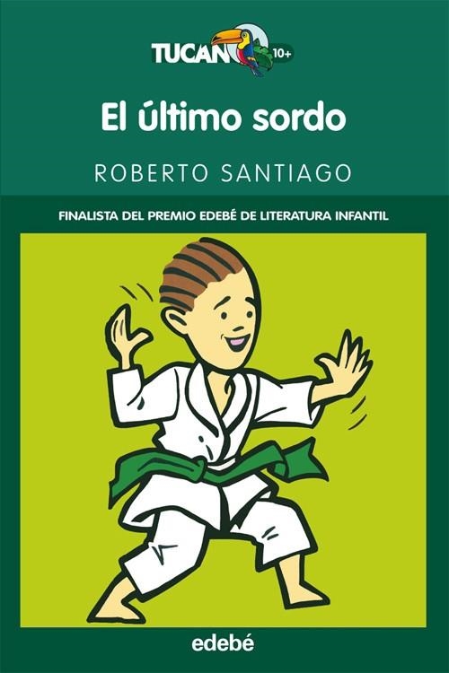 EL ULTIMO SORDO | 9788423697908 | Roberto García Santiago | Librería Castillón - Comprar libros online Aragón, Barbastro