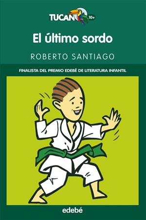 EL ULTIMO SORDO | 9788423697908 | Roberto García Santiago | Librería Castillón - Comprar libros online Aragón, Barbastro
