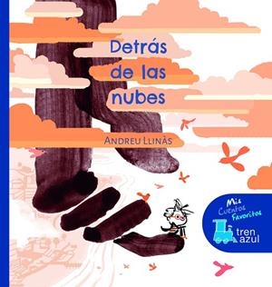 DETRAS DE LAS NUBES | 9788468341187 | LLinás Durán, Andreu | Librería Castillón - Comprar libros online Aragón, Barbastro