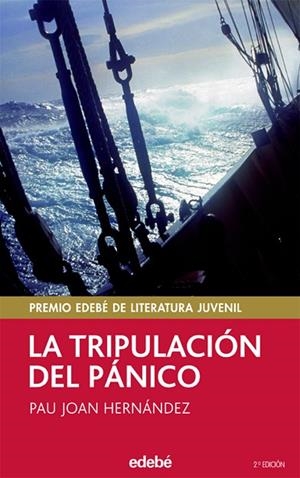 LA TRIPULACION DEL PANICO | 9788423675173 | PAU JOAN HERNÁNDEZ DE FUENMAYOR | Librería Castillón - Comprar libros online Aragón, Barbastro