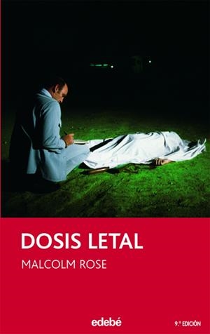 DOSIS LETAL | 9788423685530 | Rose, Malcom / Nacionalidad: Estadounidense | Librería Castillón - Comprar libros online Aragón, Barbastro