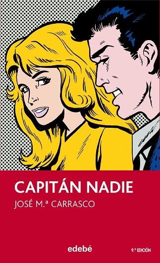 CAPITÁN NADIE | 9788423691395 | Carrasco Soriano, José Mª | Librería Castillón - Comprar libros online Aragón, Barbastro