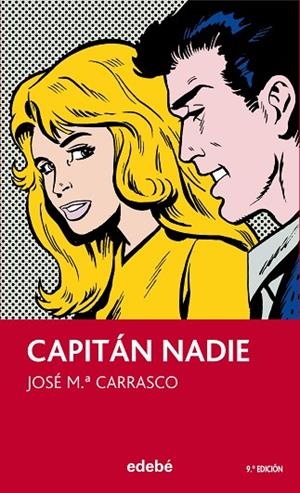 CAPITÁN NADIE | 9788423691395 | Carrasco Soriano, José Mª | Librería Castillón - Comprar libros online Aragón, Barbastro