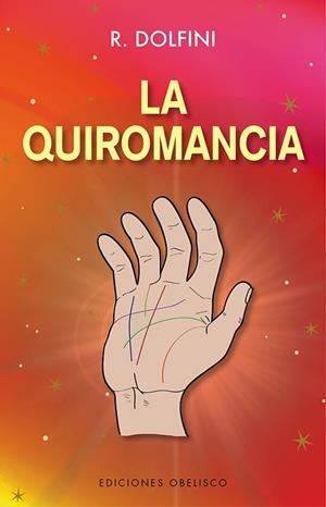La quiromancia | 9788491118190 | Dolfini, R. | Librería Castillón - Comprar libros online Aragón, Barbastro