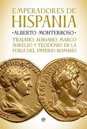 Emperadores de Hispania | 9788413842905 | Monterroso, Alberto | Librería Castillón - Comprar libros online Aragón, Barbastro