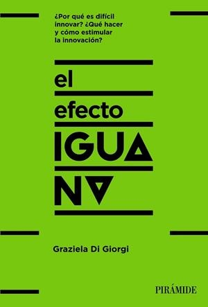 El efecto iguana | 9788436846188 | Giorgi, Graziela Di | Librería Castillón - Comprar libros online Aragón, Barbastro